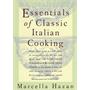 Essentials of Classic Italian Cooking