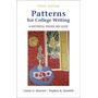 Patterns for College Writing: A Rhetorical Reader and Guide Patterns for College Writing: A Rhetorical Reader and Guide