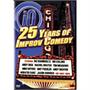 25 Years of Improv Comedy 25 Years of Improv Comedy