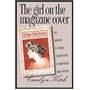Girl on the Magazine Cover : The Origins of Visual Stereotypes in American Mass Media Girl on the Magazine Cover : The Origins of Visual Stereotypes in American Mass Media